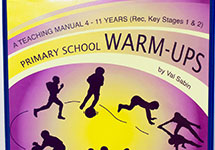 Primary School Warm-Ups (Reception and Key Stages 1 and 2)